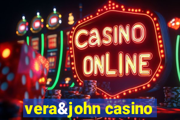 vera&john casino